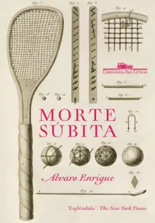 Morte Súbita - Álvaro Enrigue