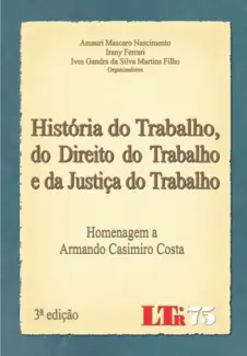 História do Trabalho  -  Amauri Mascaro Nascimento