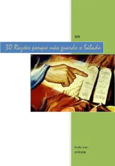 Baixar Livro 30 Razões Porque Não Guardo o Sábado - Amilto Justus em ePub PDF Mobi ou Ler Online