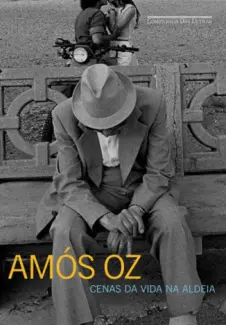 Cenas da Vida na Aldeia  -  Amós Oz 