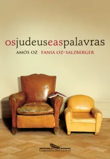 Os Judeus e as Palavras  -  Amós Oz