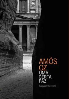 Uma Certa Paz  -  Amós Oz