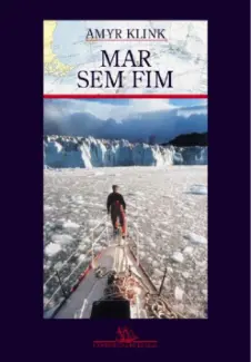 Mar Sem Fim  -  Amyr Klink