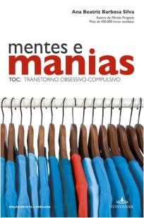Baixar Livro Mentes e Manias - Ana Beatriz Barbosa Silva em ePub PDF Mobi ou Ler Online
