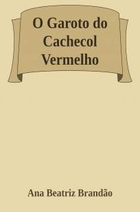 Baixar Livro O Garoto do Cachecol Vermelho - Ana Beatriz Brandão em ePub PDF Mobi ou Ler Online