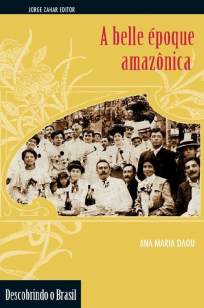 Baixar Livro A Belle Époque Amazônica - Ana Maria Daou em ePub PDF Mobi ou Ler Online