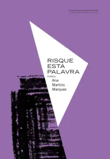 Baixar Livro Risque esta Palavra - Ana Martins Marques em ePub PDF Mobi ou Ler Online