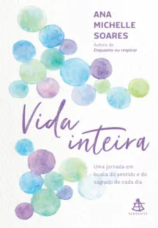 Baixar Livro Vida inteira - Ana Michelle Soares em ePub PDF Mobi ou Ler Online