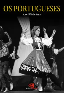 Os Portugueses  -  Ana Silvia Scott
