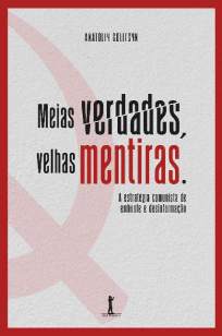 Baixar Livro Meias Verdades, Velhas Mentiras - Anatoliy Golitsyn em ePub PDF Mobi ou Ler Online
