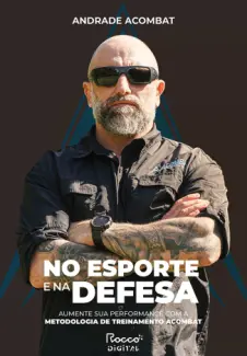 Baixar Livro No Esporte e na Defesa - Andrade Acombat em ePub PDF Mobi ou Ler Online