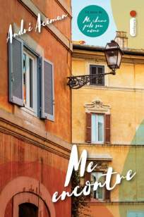 Baixar Livro Me Encontre - André Aciman em ePub PDF Mobi ou Ler Online