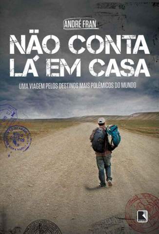Baixar Não Conta Lá Em Casa - André Fran ePub PDF Mobi ou Ler Online