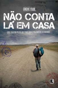 Baixar Não Conta Lá Em Casa - André Fran ePub PDF Mobi ou Ler Online
