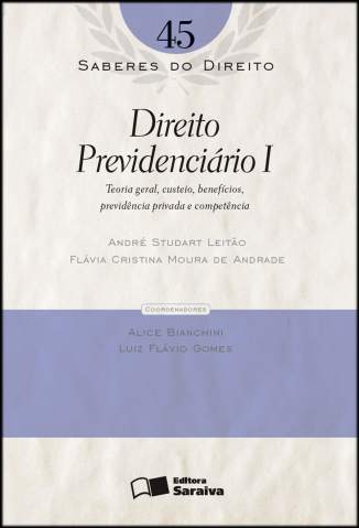Baixar Direito Previdenciário I - Saberes do Direito Vol. 45 - Andre Leitao ePub PDF Mobi ou Ler Online