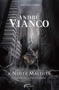 Baixar Livro A Noite Maldita - Crônicas do Fim do Mundo - André Vianco em ePub PDF Mobi ou Ler Online