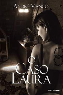 Baixar Livro O Caso Laura - André Vianco em ePub PDF Mobi ou Ler Online