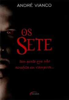 Os Sete  -  André Vianco