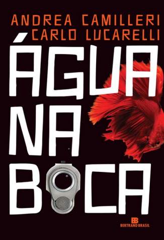 Baixar Água Na Boca - Andrea Camilleri ePub PDF Mobi ou Ler Online
