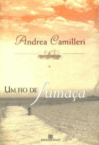 Baixar Um Fio de Fumaça - Andrea Camilleri ePub PDF Mobi ou Ler Online