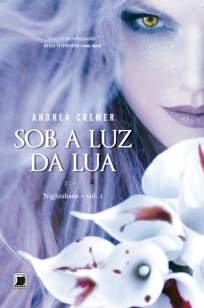 Baixar Livro Sob a Luz da Lua - Nightshade Vol. 1 - Andrea Cremer em ePub PDF Mobi ou Ler Online