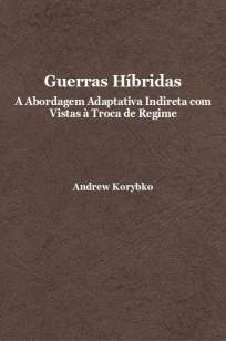 Baixar Livro Guerras Híbridas - Andrew Korybko em ePub PDF Mobi ou Ler Online