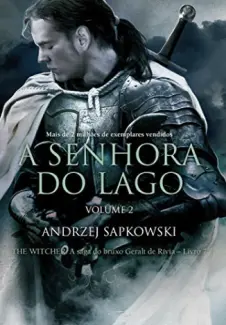 A Senhora do Lago  -  parte 2 - Andrzej Sapkowski