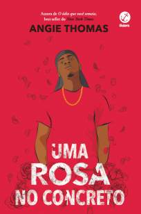 Baixar Livro Uma Rosa No Concreto - Angie Thomas em ePub PDF Mobi ou Ler Online