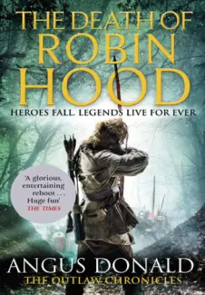 Baixar Livro A Morte de Robin Hood - Angus Donald em ePub PDF Mobi ou Ler Online