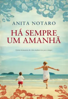Há Sempre Um Amanhã  -  Anita Notaro