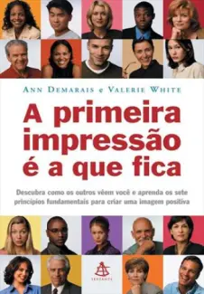 A Primeira Impressão é a que Fica  -  Ann Demarais