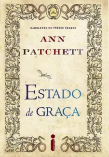 Estado de Graça  -  Ann Patchett