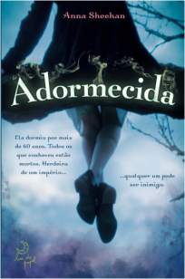 Baixar Adormecida - Anna Sheehan ePub PDF Mobi ou Ler Online