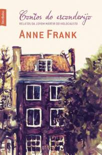 Baixar Livro Contos do Esconderijo: Relatos da Jovem Mártir do Holocausto - Anne Frank em ePub PDF Mobi ou Ler Online