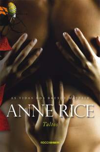 Baixar Livro Taltos - A Vida dos Bruxos de Mayfair Vol. 3 - Anne Rice em ePub PDF Mobi ou Ler Online