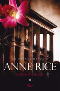 Baixar Livro A Hora Das Bruxas, Volume II - A Vida dos Bruxos de Mayfair Vol. 2 - Anne Rice em ePub PDF Mobi ou Ler Online