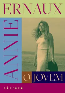 Baixar Livro O Jovem - Annie Ernaux em ePub PDF Mobi ou Ler Online