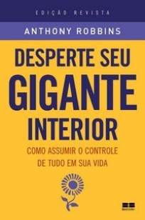 Baixar Livro Desperte o Gigante Interior - Anthony Robbins em ePub PDF Mobi ou Ler Online
