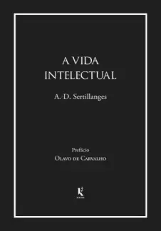Baixar Livro A vida Intelectual - Antonin-Dalmace Sertillanges em ePub PDF Mobi ou Ler Online