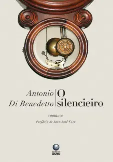 Baixar Livro O Silencieiro - Antonio Di Benedetto em ePub PDF Mobi ou Ler Online