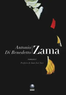 Baixar Livro Zama - Antonio Di Benedetto em ePub PDF Mobi ou Ler Online