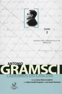 Baixar Livro Os Intelectuais. O Princípio Educativo. Jornalismo - Cadernos do Cárcere Vol. 2 - Antonio Gramsci em ePub PDF Mobi ou Ler Online