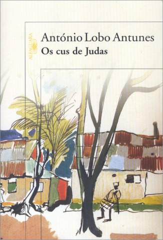 Baixar Os Cus de Judas - António Lobo Antunes ePub PDF Mobi ou Ler Online