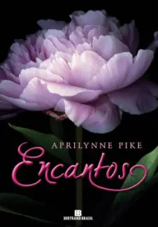 Encantos  -  Fadas  - Vol.  02  -  Aprilynne Pike