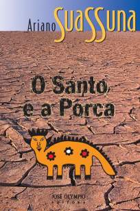 Baixar Livro O Santo e a Porca - Ariano Suassuna em ePub PDF Mobi ou Ler Online