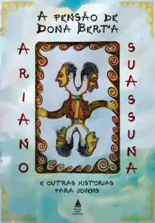 Baixar Livro A pensão de Dona Berta e outras histórias para jovens - Ariano Suassuna em ePub PDF Mobi ou Ler Online