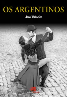 Os Argentinos  -  Ariel Palacios