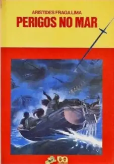 Baixar Livro Perigos no mar - Aristides Fraga Lima em ePub PDF Mobi ou Ler Online