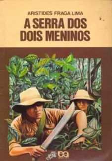 A Serra dos Dois Meninos - Aristides Fraga Lima