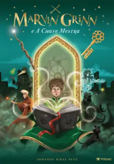 Baixar Livro Marvin Grinn e a Chave Mestra - Marvin Grinn Vol. 1 - Armando Ribas Neto em ePub PDF Mobi ou Ler Online